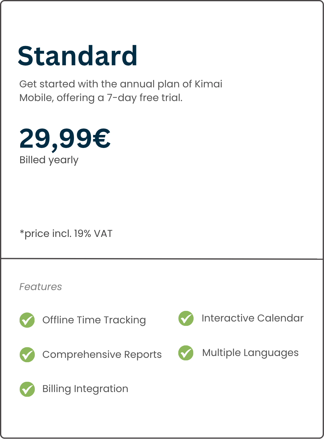 standard license price for kimai mobile with all features